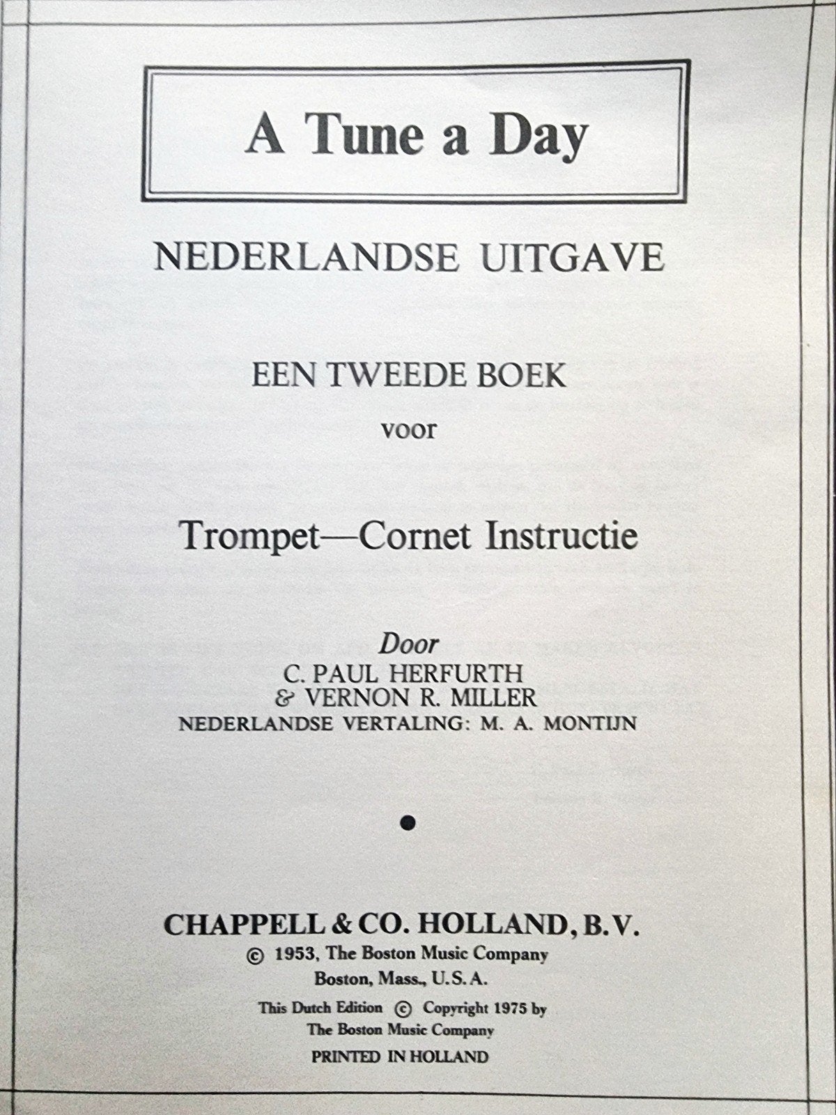 A Tune a Day - Trompet/Cornet I Nederlandse Uitgave Div57, Gebruikt, Verzenden, Les of Cursus, Trompet