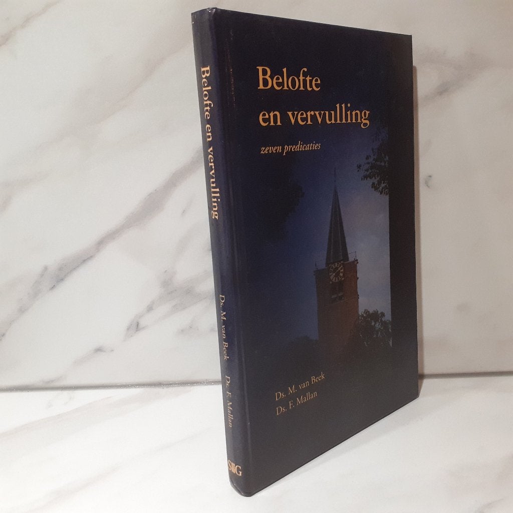 Ds. M. van Beek / Ds. F. Mallan: Belofte en vervulling, Boeken, Ophalen of Verzenden, Gelezen, Christendom | Protestants