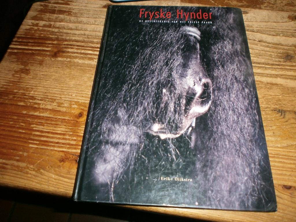fryske hynder geschiedenis van het friese paard met fotos, Boeken, Ophalen of Verzenden, Gelezen
