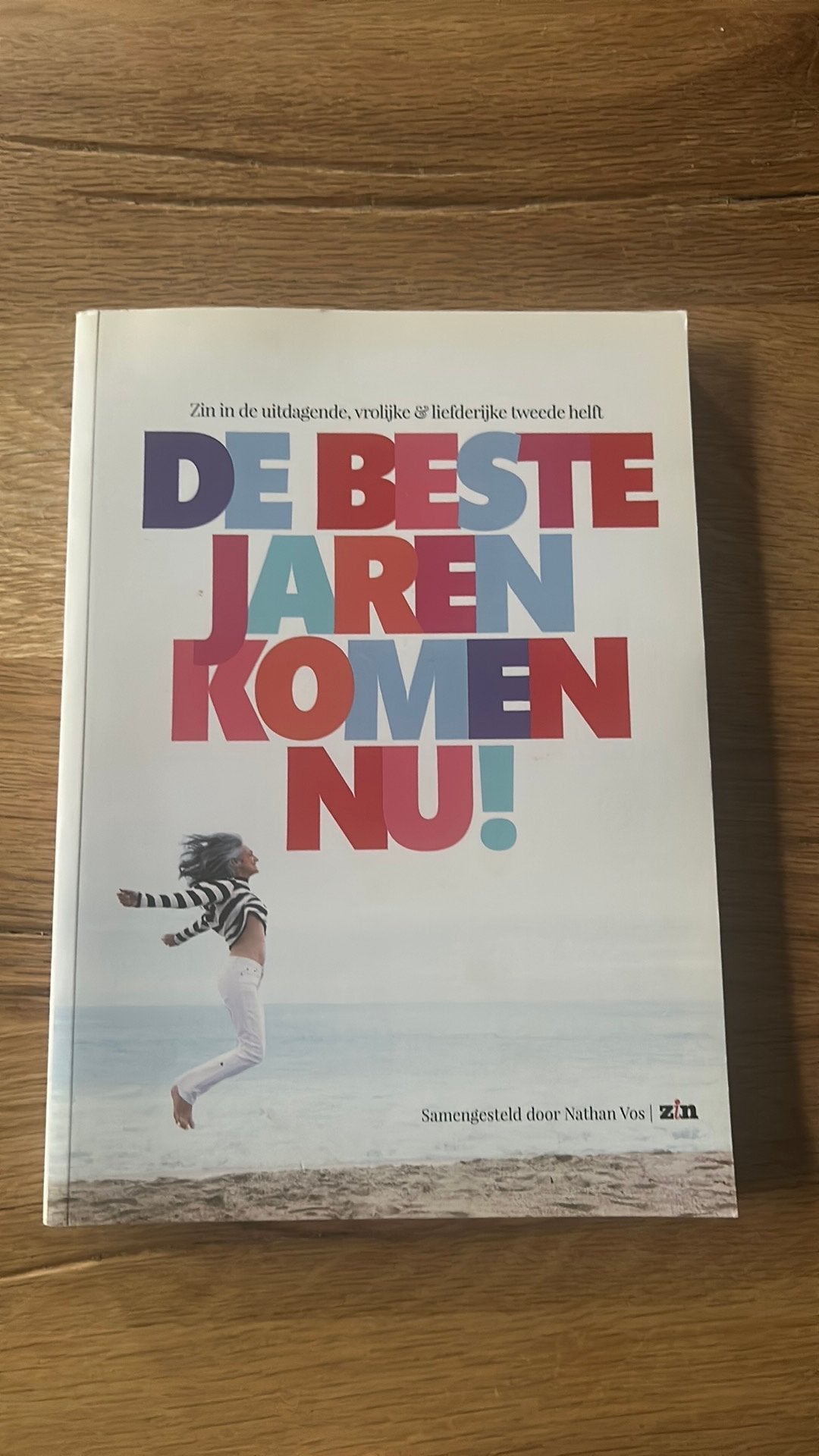 De beste jaren komen nu!, Ophalen of Verzenden, Zo goed als nieuw