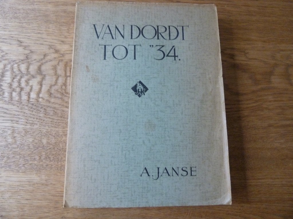 Van Dordt tot "34 door A. Janse, Ophalen, Gelezen, Christendom | Protestants