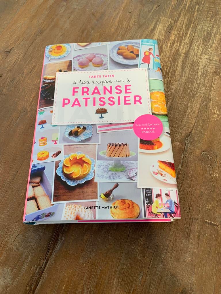 Kookboek Tarte tatin Franse Patissier van Ginette Mathiot, Ophalen of Verzenden, Zo goed als nieuw