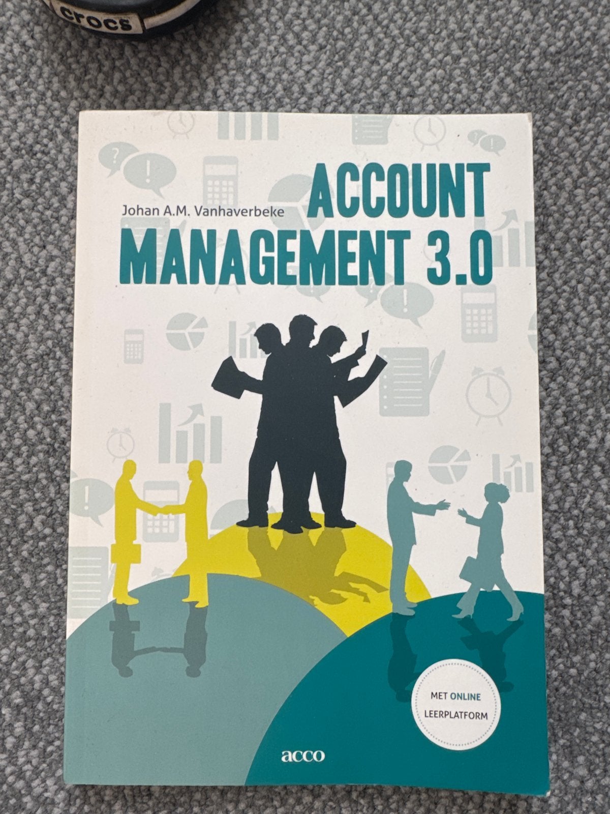 Account Management 3.0 - Johan A.M. Vanhaverbeke, Ophalen of Verzenden, Zo goed als nieuw, Accountancy en Administratie