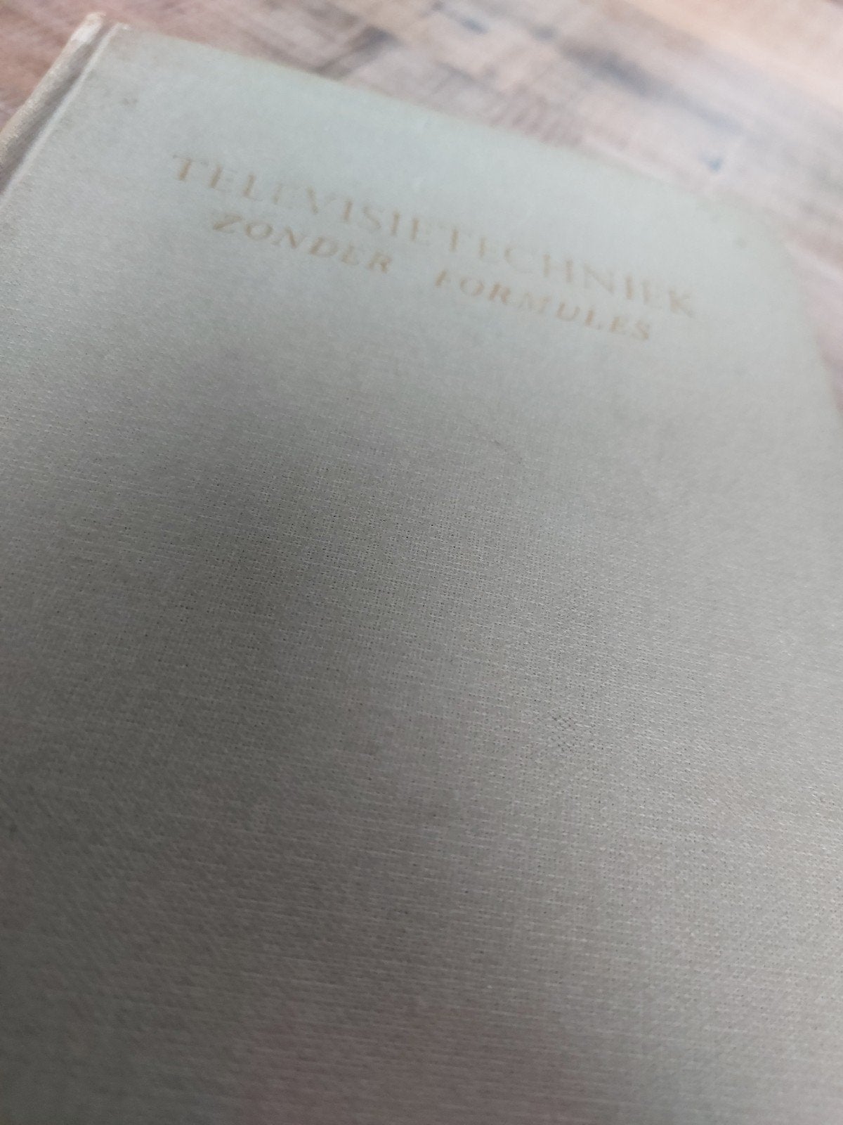 Vintage electronica Televisietechniek zonder formules, 1956, Boeken, Ophalen of Verzenden, Gelezen, Elektrotechniek