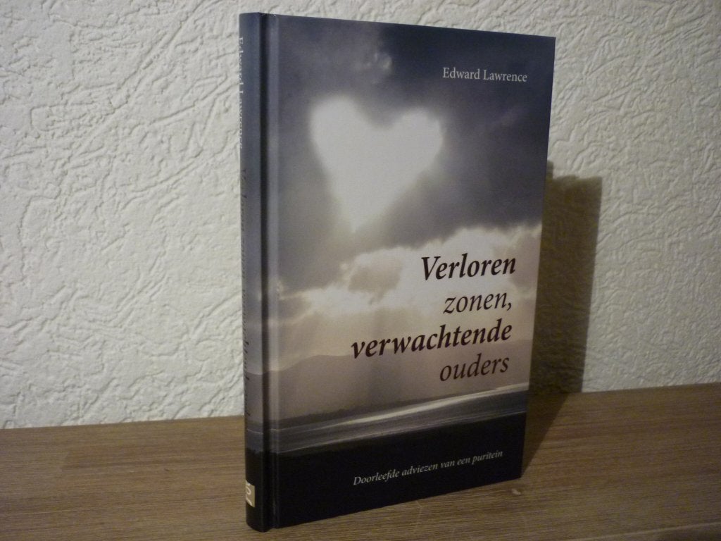 Edward Lawrence - Verloren zonen, verwachtende ouders, Ophalen of Verzenden, Nieuw, Christendom | Protestants
