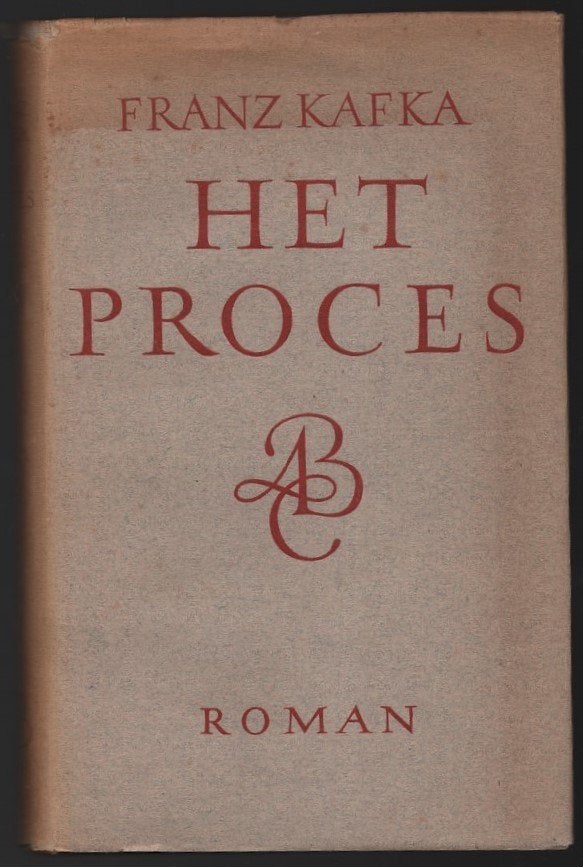 Franz Kafka ~ Het Proces ~ Amsterdam ~ 1947 ~ 1e Ned. Uitg., Verzenden, Gelezen, Europa overig