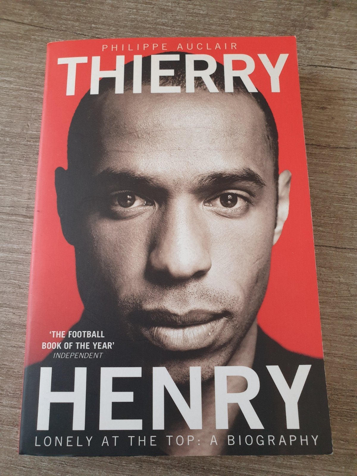 Thierry Henry: Lonely at the Top - Een Biografie, Ophalen of Verzenden, Gelezen, Philippe Auclair, Sport