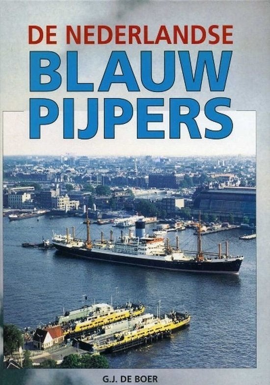 Blauw Pijpers - De Nederlandse  Auteur: A.J, Verzamelen, Verzenden, Nieuw, Motorboot, Boek of Tijdschrift
