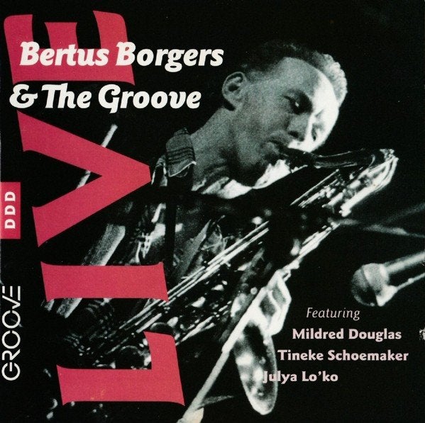 Cd Bertus Borgers & The Groove Live, Nederland 1991., Ophalen of Verzenden, Zo goed als nieuw, Poprock