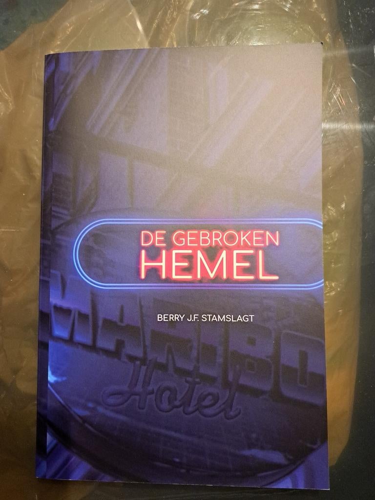 De gebroken hemel - Berry J.F. Stamslagt, Ophalen, Nieuw, Barry J.F. Stamslagt