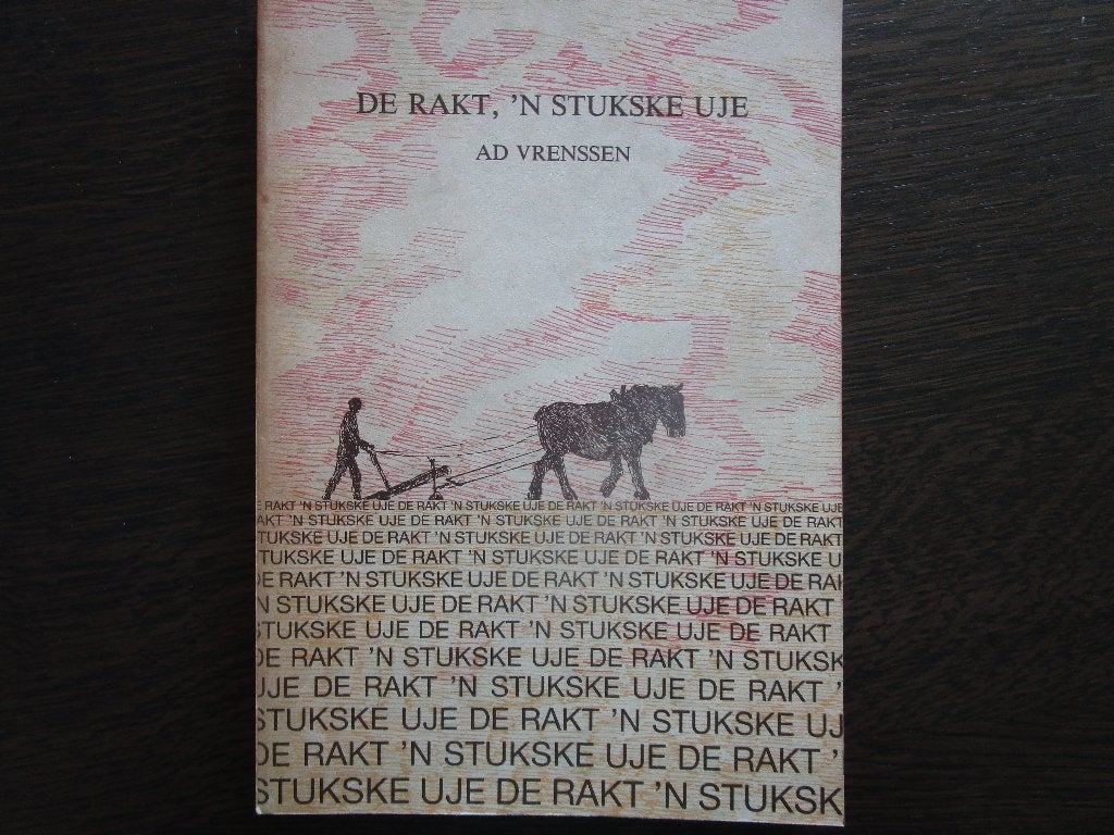 De rakt, n stukske Uje door Ad Vrenssen, Ophalen of Verzenden, Zo goed als nieuw