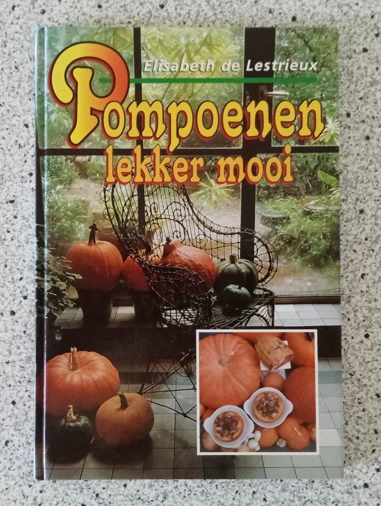 Lestrieux, Elisabeth de - Pompoenen lekker mooi, Verzenden, Gelezen