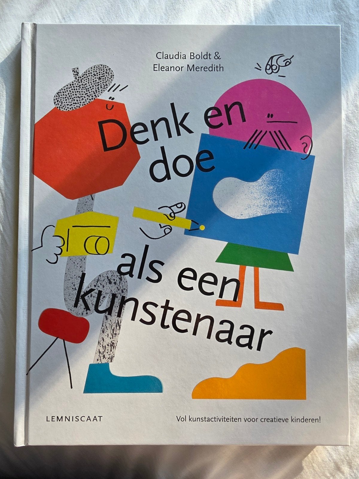 Denk en doe als een kunstenaar Claudia Boldt & Eleanor Mere, Ophalen of Verzenden, Zo goed als nieuw