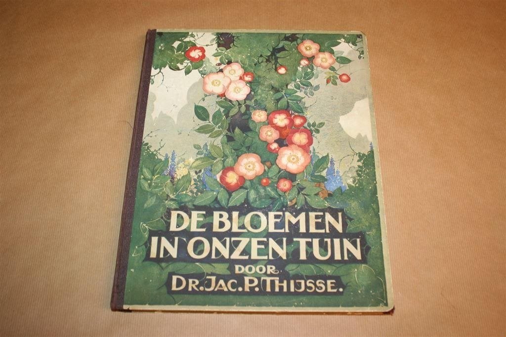 De bloemen in onzen tuin 1926 Thijsse - Compleet Album, Ophalen of Verzenden, Gelezen