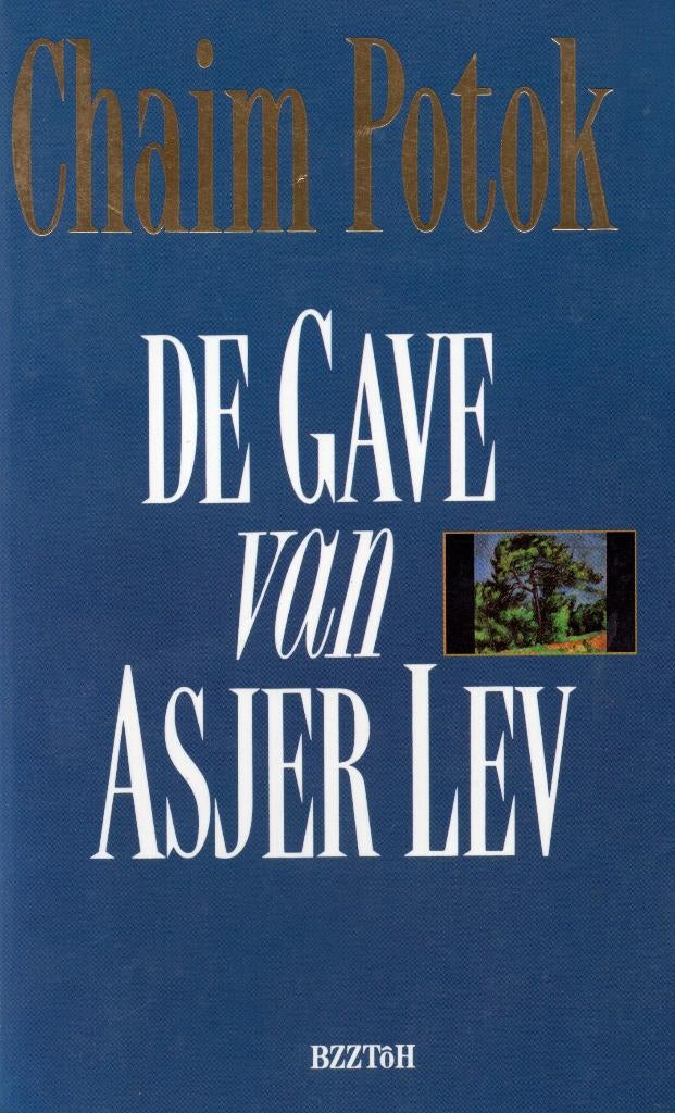 De Gave Van Asjer Lev - Chaim Potok BOEK 9789055010288, Boeken, Ophalen of Verzenden, Zo goed als nieuw, Chaim Potok