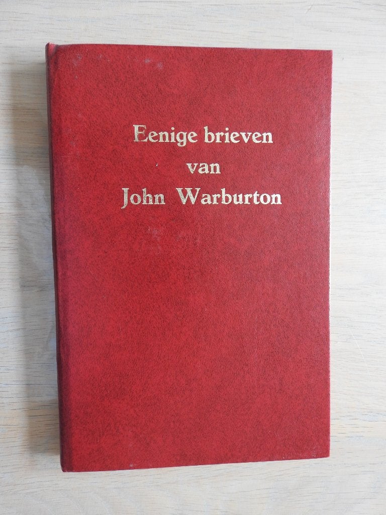 Eenige brieven van John Warburton, Boeken, Ophalen of Verzenden, Zo goed als nieuw