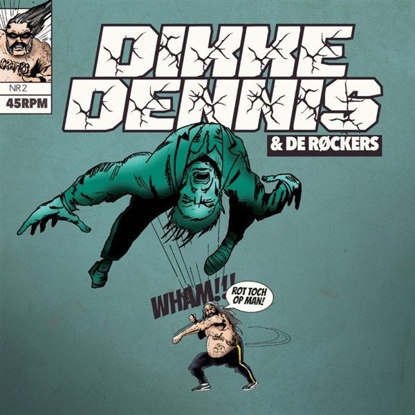 Dikke Dennis & the Rockers - Rot toch Op Man! 7" Garage Punk, 7 inch, Ophalen of Verzenden, EP, Punk Rock