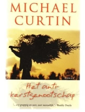 Michael Curtin - Het anti Kerstgenootschap, Boeken, Ophalen of Verzenden, Zo goed als nieuw
