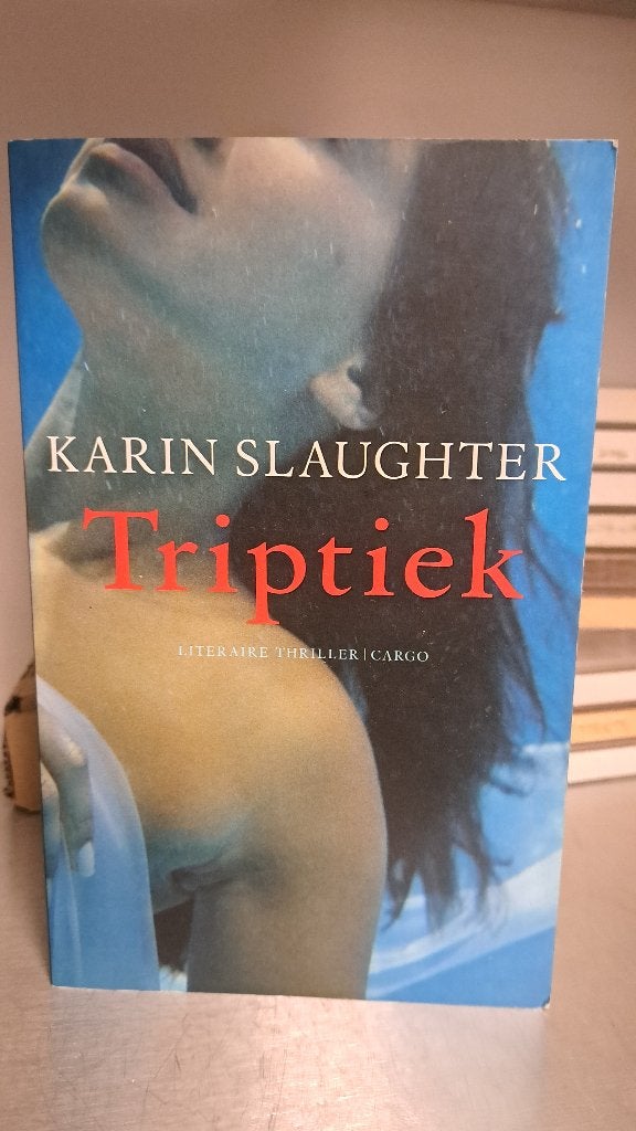 Karin Slaughter-triptiek (Z258-157), Ophalen of Verzenden, Zo goed als nieuw