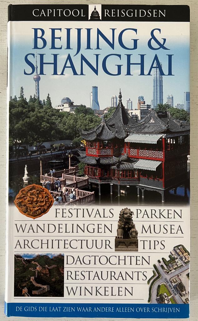 Capitool reisgidsen - Beijing & Shanghai, Boeken, Reisgidsen, Capitool, Ophalen of Verzenden, Zo goed als nieuw, Reisgids of -boek
