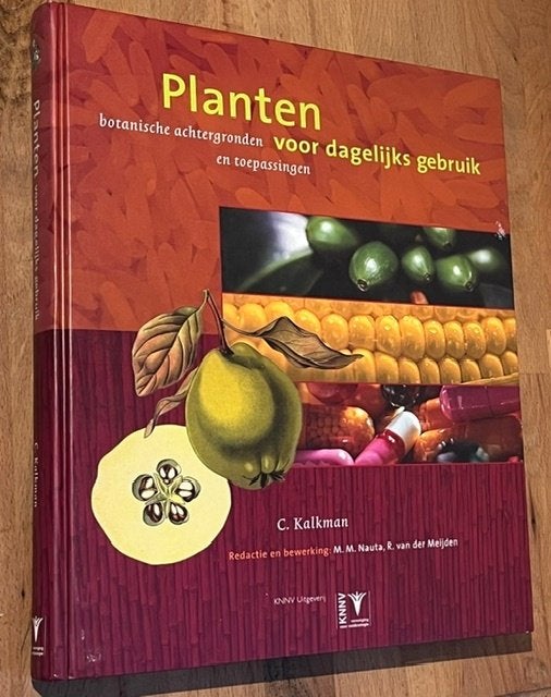 C. Kalkman. Planten voor dagelijks gebruik. KNNV Uitg. 2003, Boeken, Bloemen, Planten en Bomen, Ophalen of Verzenden, Zo goed als nieuw