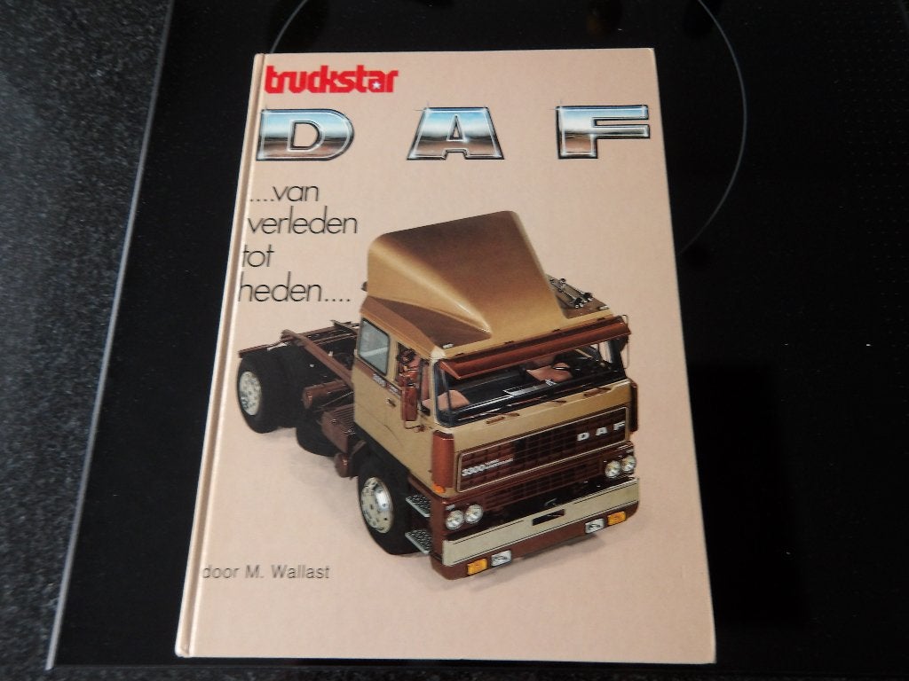 Truckstar DAF: Van verleden tot heden - M. Wallast, Ophalen of Verzenden, Zo goed als nieuw, Overige merken, M. Wallast