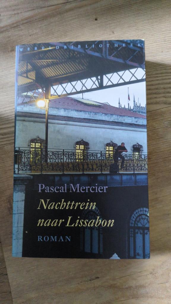 Pascal Mercier - Nachttrein naar Lissabon, Ophalen of Verzenden, Zo goed als nieuw, Pascal Mercier