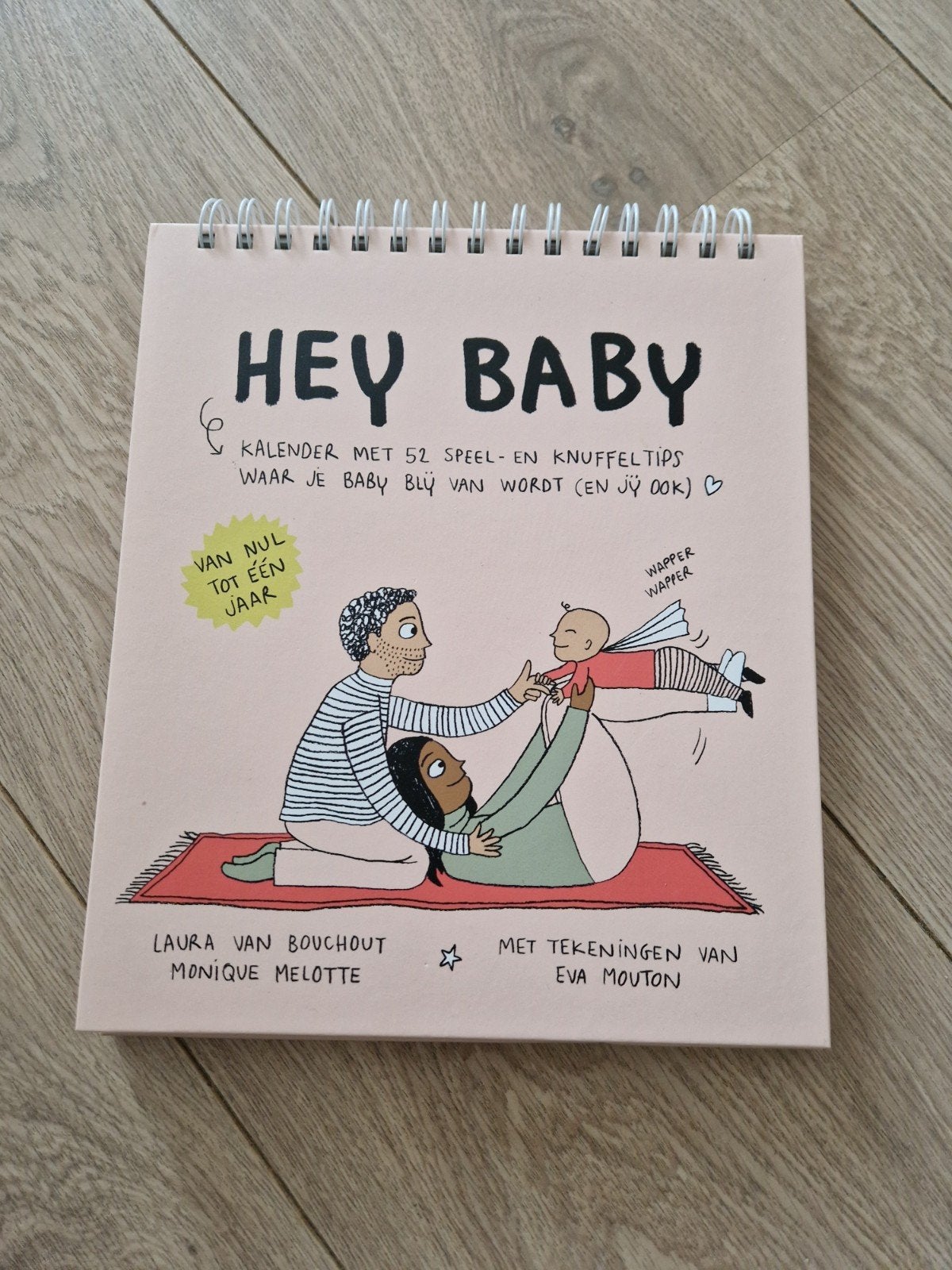 Monique Melotte - Hey baby kalender, Ophalen of Verzenden, Zo goed als nieuw, Monique Melotte; Laura Van Bouchout