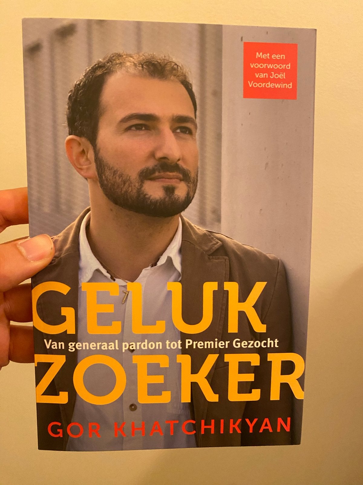 Gelukzoeker - Gor Khatchikyan (met voorwoord Joël Voordewind, Ophalen of Verzenden, Zo goed als nieuw