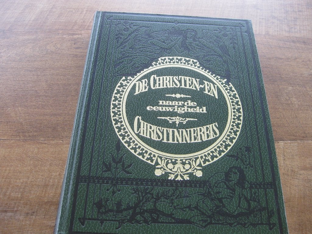 De Christen & Christinnereis naar de Eeuwigheid  John Bunyan, Ophalen of Verzenden, Gelezen, Christendom | Protestants