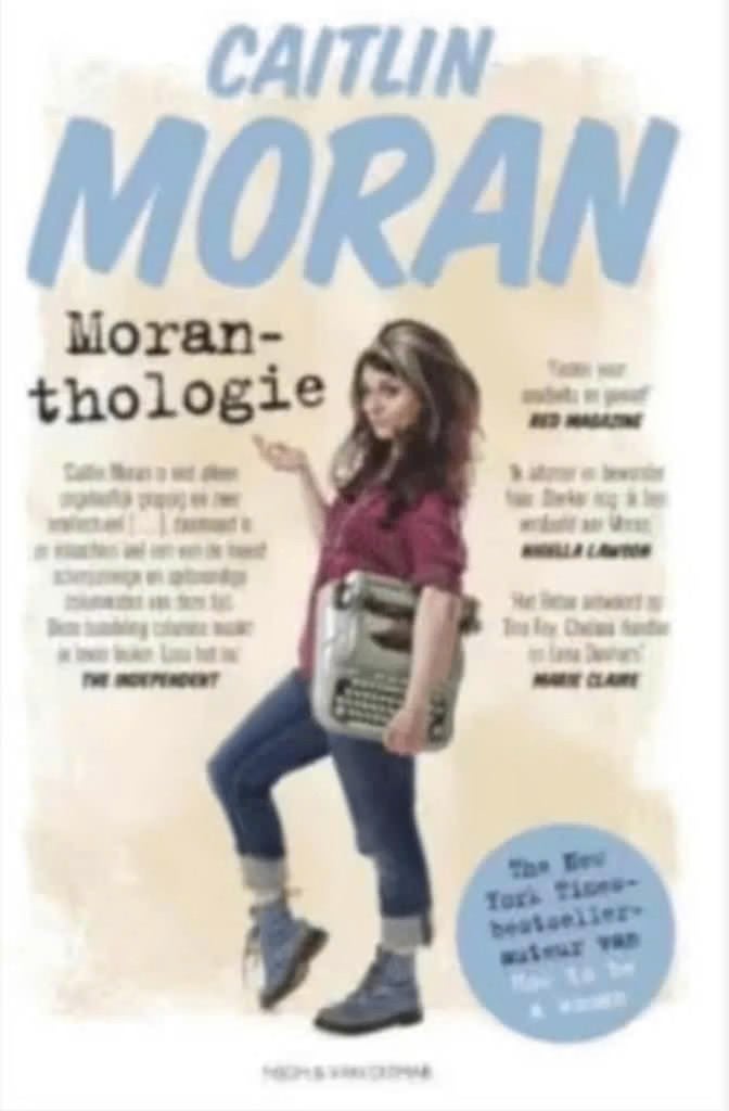 Moranthologie (Caitlin Moran), Ophalen of Verzenden, Zo goed als nieuw