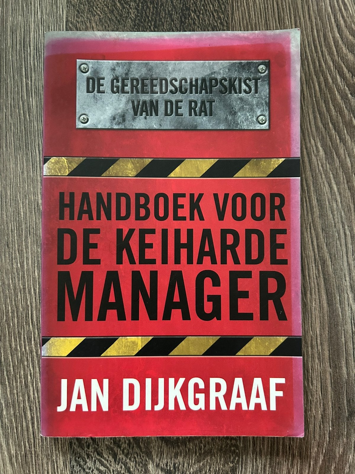 Jan Dijkgraaf - Handboek voor de keiharde manager, Jan Dijkgraaf, Ophalen of Verzenden, Management, Zo goed als nieuw
