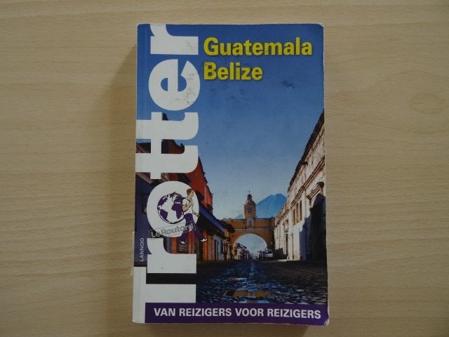 Guatemala en Belize ; trotter reisgids, Europa, Ophalen of Verzenden, Reisgids of -boek, Gelezen