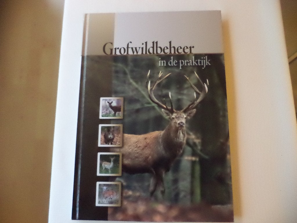 GROFWILDBEHEER in de praktijk, Rob Borst (jacht jagen jager), Boeken, Natuur, Ophalen of Verzenden, Zo goed als nieuw, Overige onderwerpen