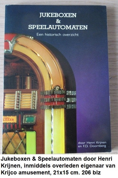 boek, Jukeboxen en speelautomaten, door Henry Krijnen, Verzamelen, Ophalen of Verzenden, Nieuw, 1950 tot 1960, Overige merken