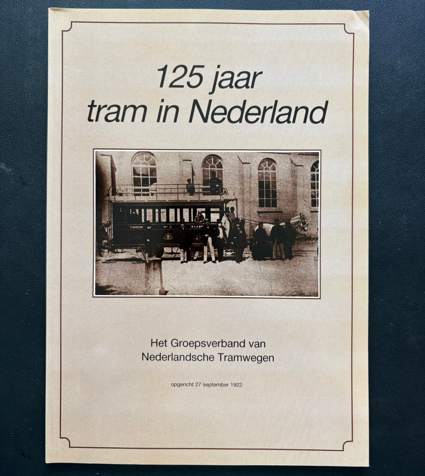 125 jaar tram in Nederland (1989), Ophalen of Verzenden, Zo goed als nieuw, Tram, Boek of Tijdschrift