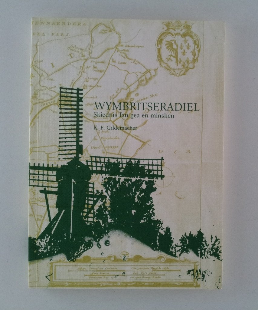 Gildemacher, K.F. - Wymbritseradiel / Skiednis fan gea en mi, Verzenden, Gelezen