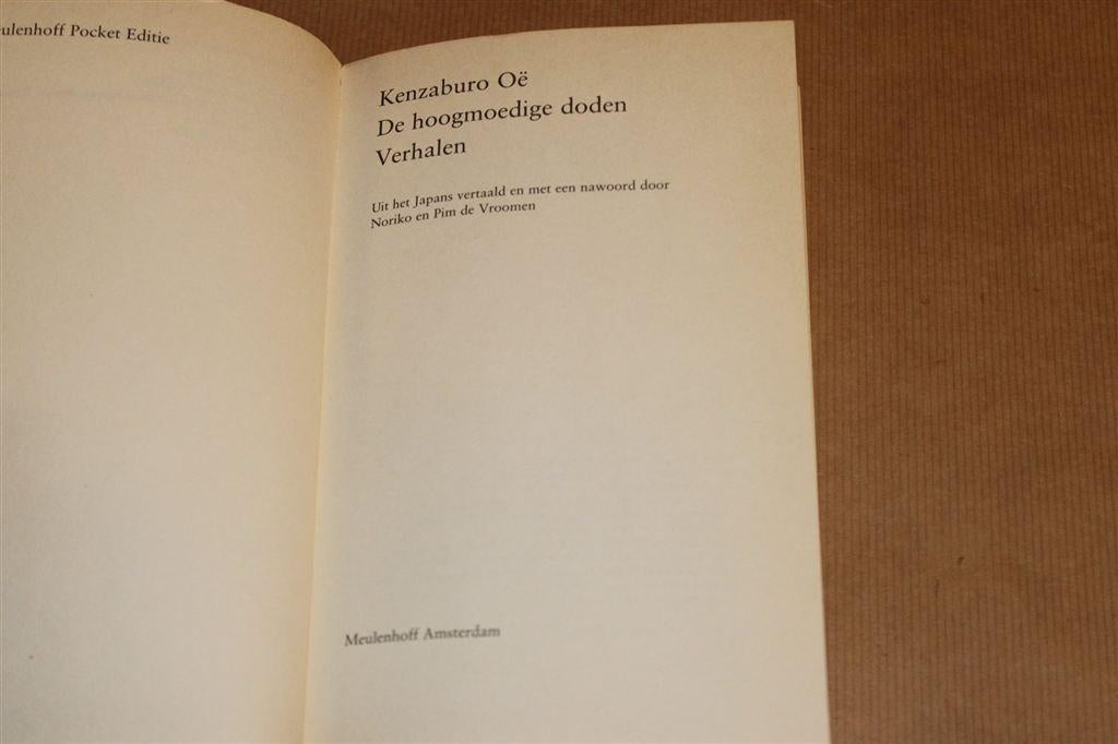 De Hoogmoedige Doden — Kenzaburō Ōe [Nobelprijswinnaar], Ophalen of Verzenden, Gelezen