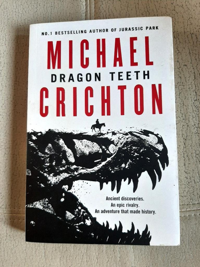 Dragon teeth – Michael Crichton, Ophalen of Verzenden, Michael Crichton