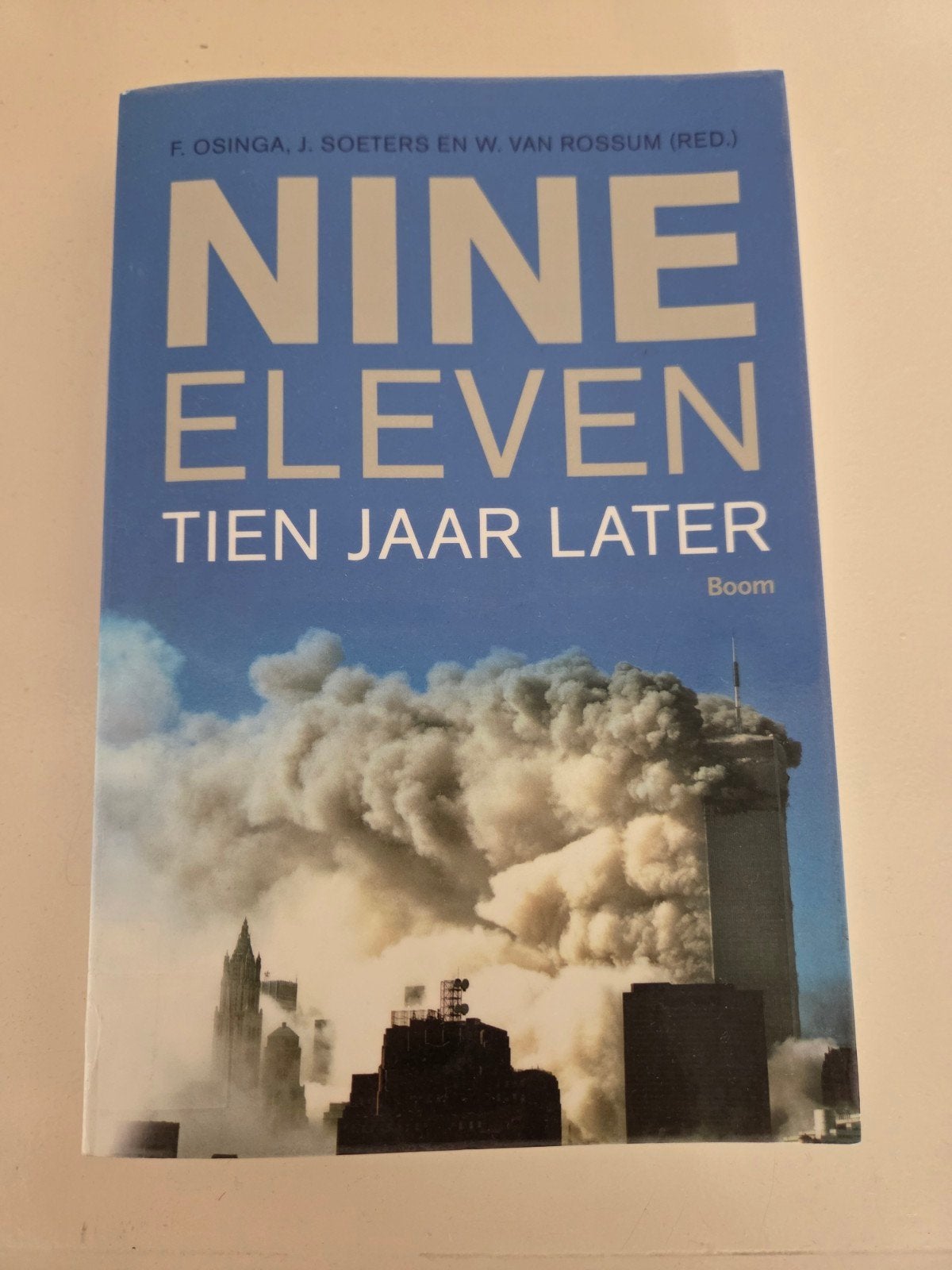 Nine Eleven: Tien Jaar Later - Inzichten en Analyse, Ophalen of Verzenden