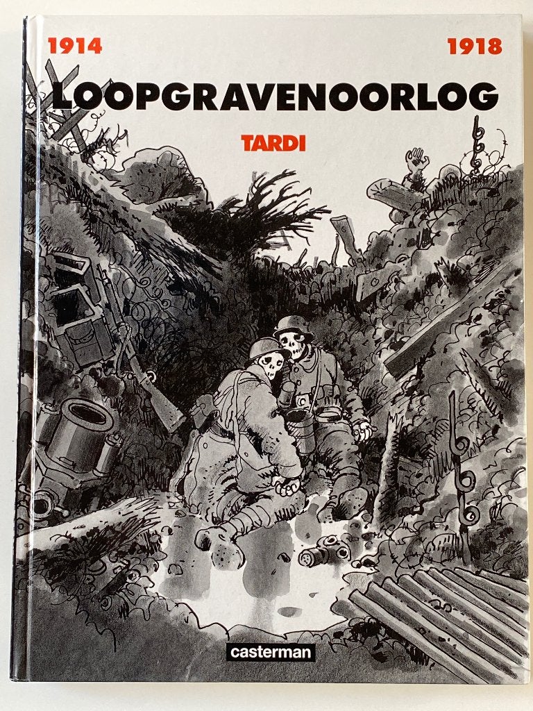 Loopgravenoorlog 1914-1918   Tardi, Ophalen of Verzenden, Zo goed als nieuw, Europa