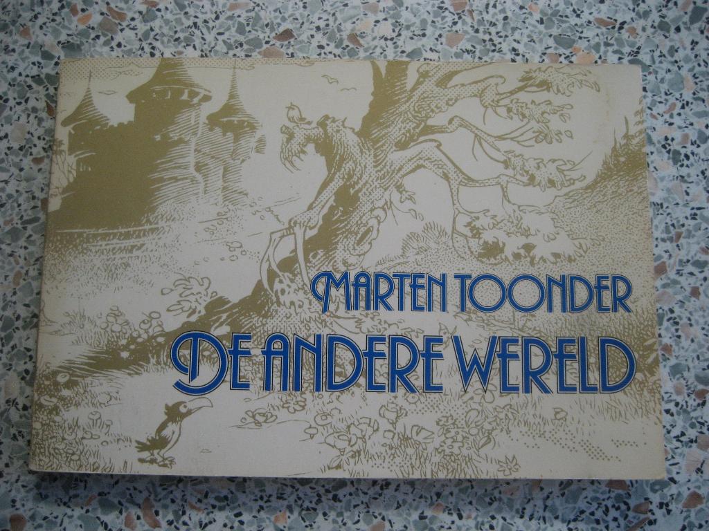 Marten Toonder - de andere wereld, Marten Toonder, Eén stripboek, Ophalen of Verzenden, Zo goed als nieuw