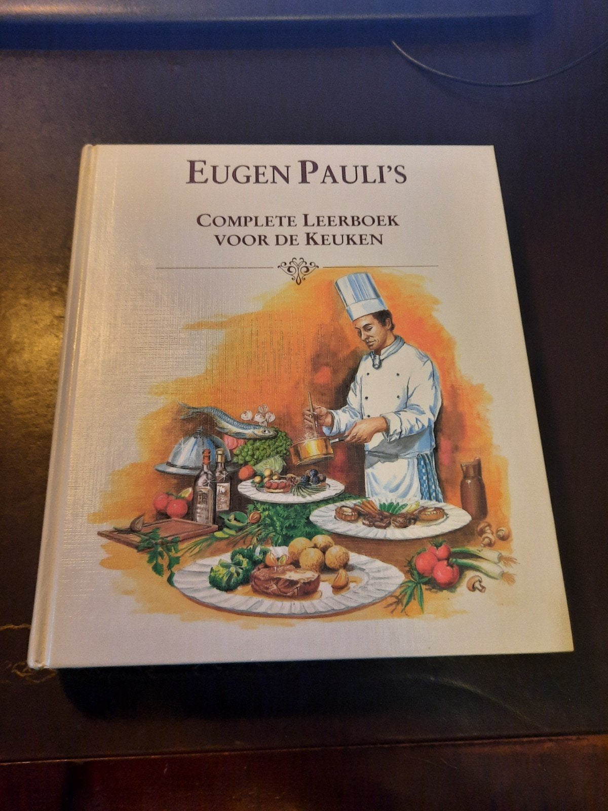 Eugen Pauli's Compleet Leerboek voor de Keuken, Boeken, Ophalen of Verzenden, Zo goed als nieuw, Eugen Pauli, Hoofdgerechten