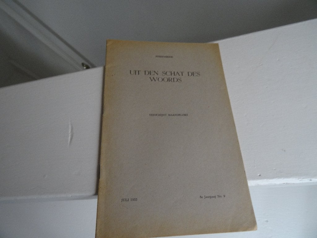 uit den Schat des woords juli 1955 8e jaargang no 9preek op, Gelezen, Christendom | Protestants, Ophalen of Verzenden, Ds H Rijksen