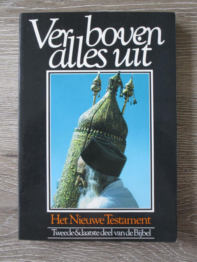 Ver boven alles uit Het nieuwe testament, Ophalen of Verzenden, Gelezen