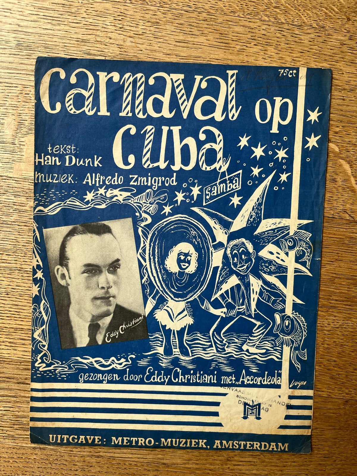 Carnaval op Cuba - Eddy Christiani (bladmuziek), Gebruikt, Zang, Ophalen of Verzenden, Artiest of Componist