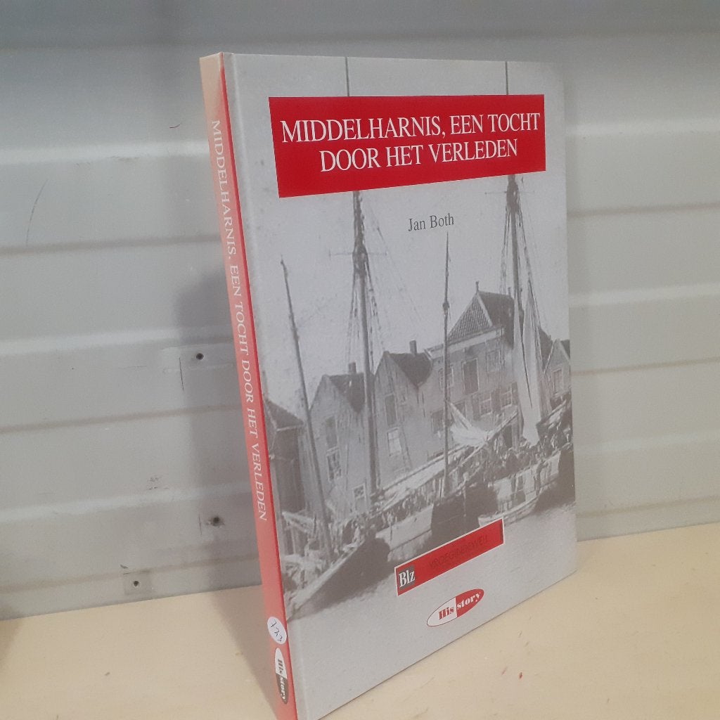 Nr. 723 Middelharnis, een tocht door het verleden, Ophalen of Verzenden, Gelezen, Jan Both