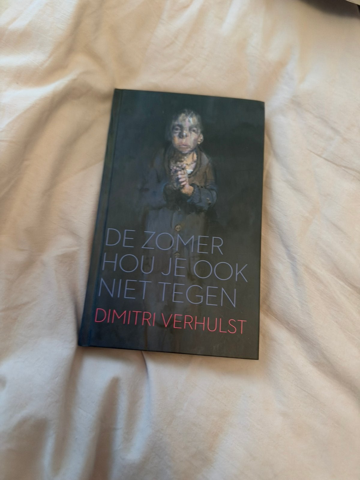 De zomer hou je ook niet tegen Dimitri Verhulst, Ophalen of Verzenden, Zo goed als nieuw