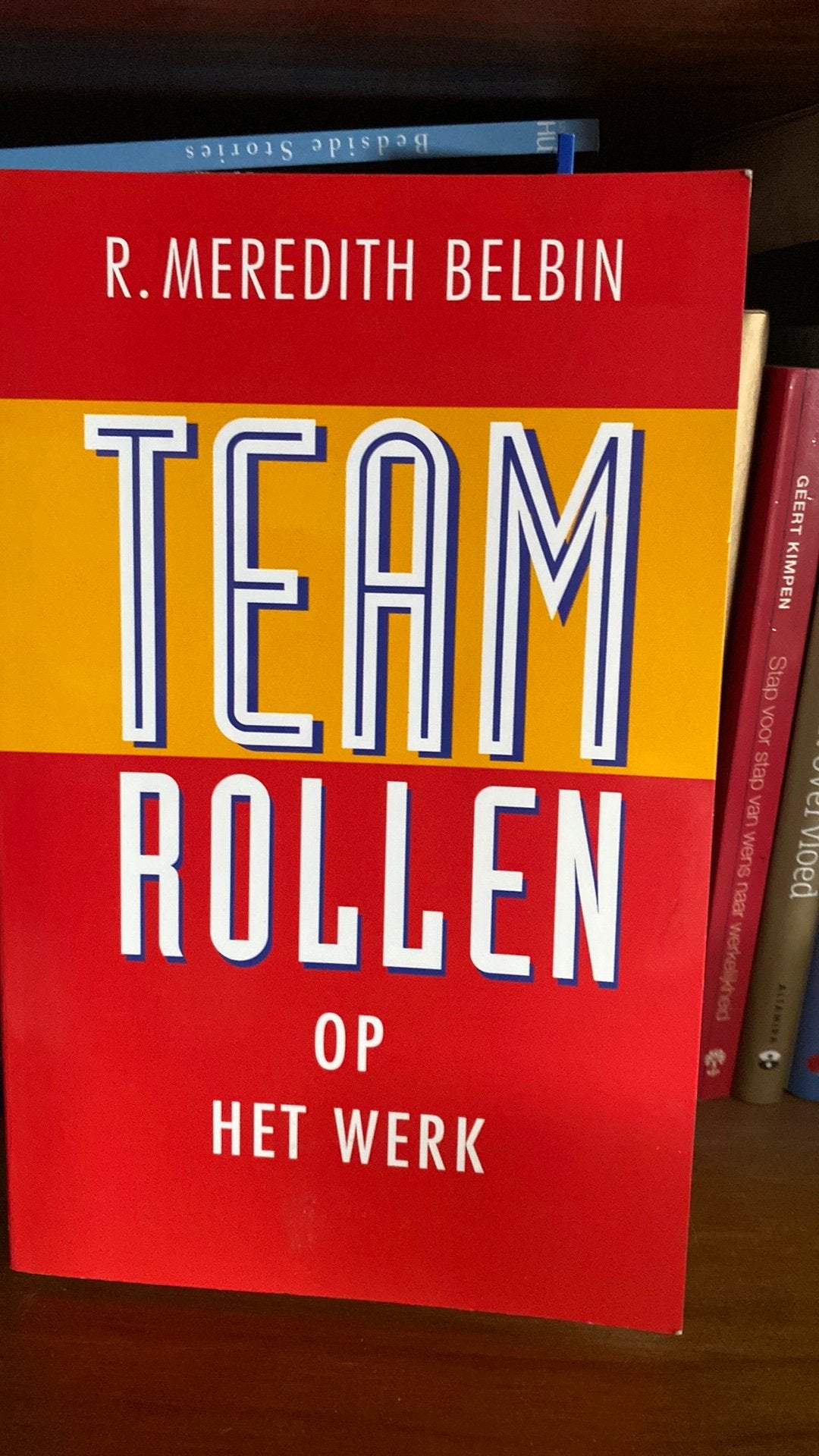 R.Meredith Belbin - Teamrollen op het werk, Ophalen, R.Meredith Belbin, Management, Zo goed als nieuw