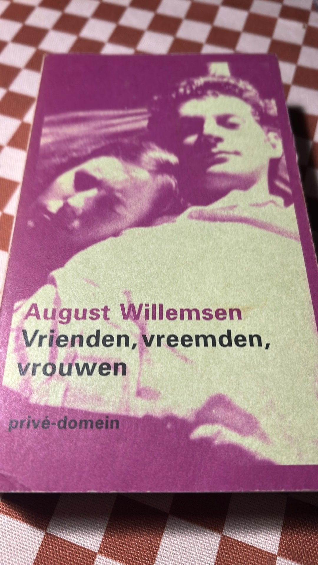 August Willemsen - Vrienden, vreemden, vrouwen, August Willemsen, Ophalen of Verzenden, Zo goed als nieuw, Sport